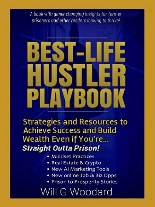 Title details for Best-Life Hustler Playbook by Will G Woodard - Available